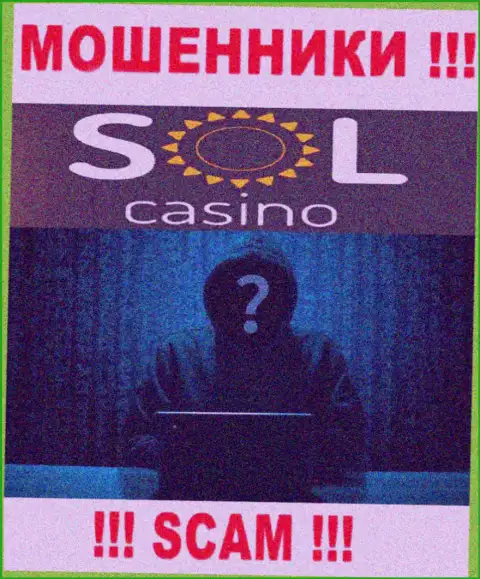 На сайте конторы Sol Casino нет ни слова о их руководящих лицах это ШУЛЕРА !