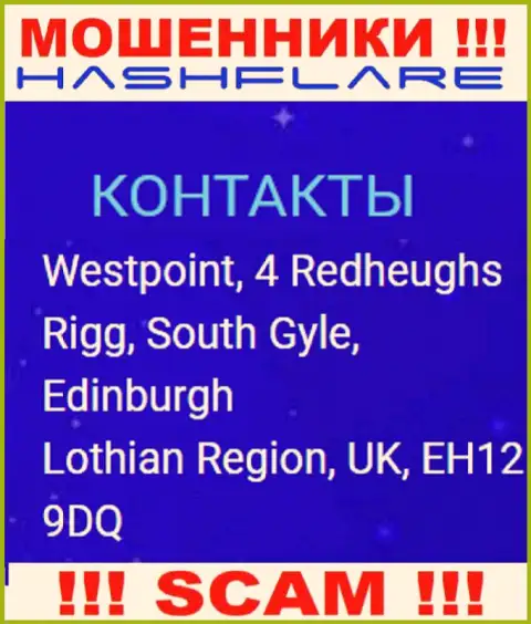 HashFlare LP - это мошенническая компания, которая прячется в оффшорной зоне по адресу Вестпоинт, 4 Редхеугс Ригг, Южный Гайл, Эдинбург, регион Лотиан, Великобритания, ЕХ12 9ДКью