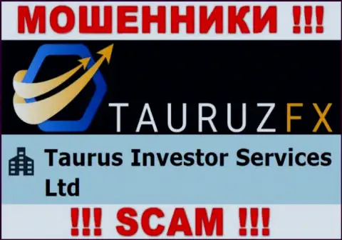 Сведения про юридическое лицо internet лохотронщиков ТаурузФИкс Ком - Taurus Investor Services Ltd, не сохранит Вас от их лап