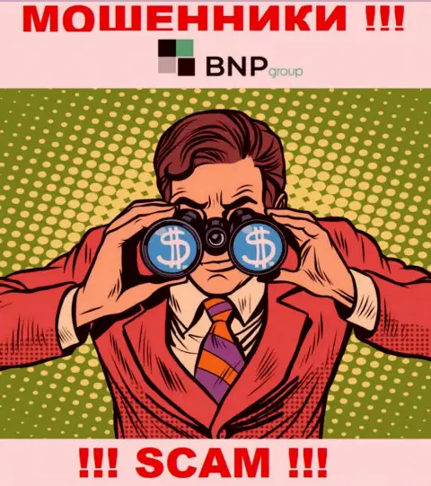 Вас намерены развести на деньги, BNP Group ищут новых наивных людей