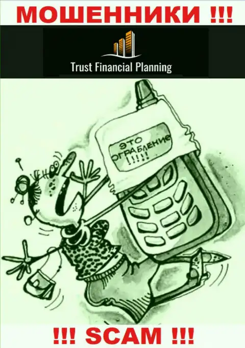 Trust Financial Planning Ltd ищут очередных клиентов - БУДЬТЕ БДИТЕЛЬНЫ