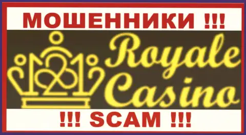 Royale Casino - это МОШЕННИКИ !!! SCAM !