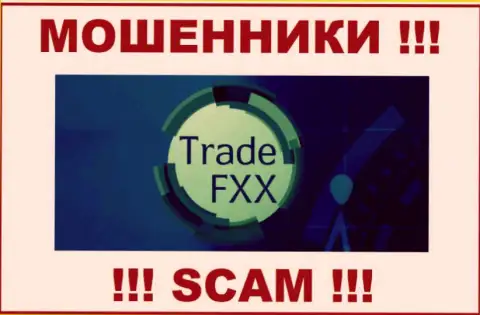 Trade FXX - это ШУЛЕРА ! СКАМ !!!